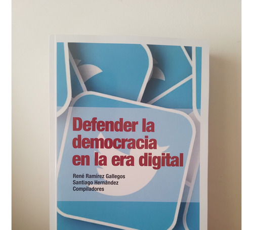 Defender La Democracia En La Era Digital - Edunla