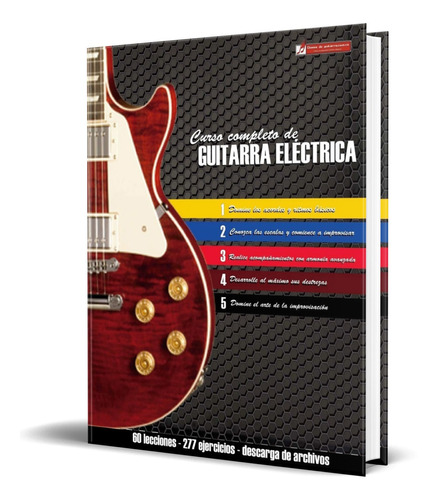 Libro Curso Completo De Guitarra Eléctrica [ Original ]