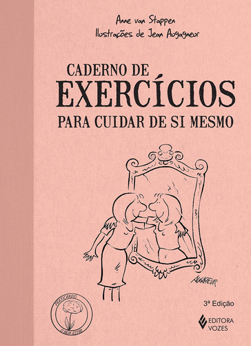 Caderno De Exercícios Para Cuidar De Si Mesmo  - 3ª Edição