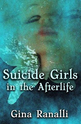 Libro Suicide Girls In The Afterlife - Ranalli, Gina