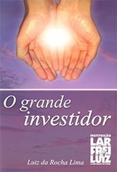 Livro O Grande Investidor - Luiz Da Rocha Lima