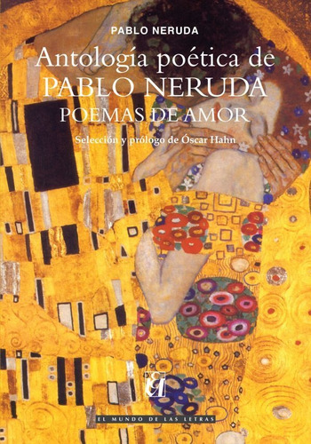 Antologia Poetica De Pablo Neruda, Poema De Amor