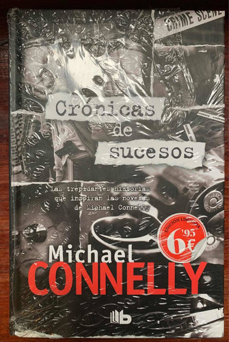 Crónicas De Sucesos / Michael Conelly. Pasta Dura