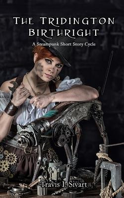 Libro The Tridington Birthright: A Steampunk Short Story ...