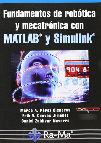 Libro Fund.de Robotica Y Mecatronica Con Matlab Y Simulink