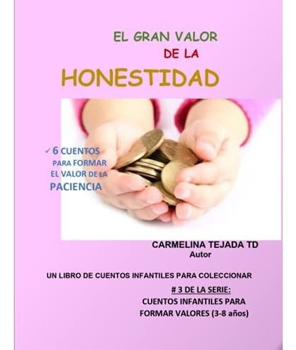 El Gran Valor De La Honestidad