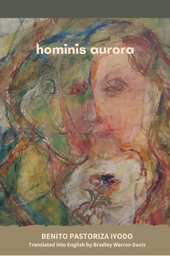 Libro: Hominis Aurora (edición En Inglés Y Español)