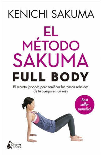 El Metodo Sakuma Full Body - Sakuma - Kitsune Books - Libro