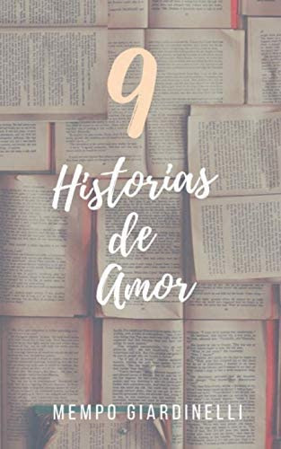 Libro: 9 Historias De Amor (spanish Edition)