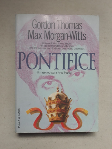 Pontifice - Gordon Thomas Max Morgan Witts - Plaza & Janes