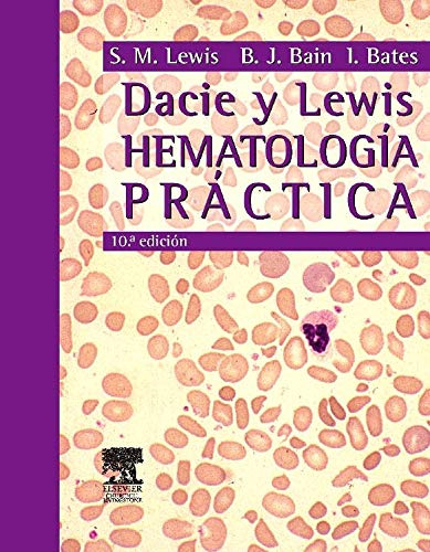 Libro Dacie Y Lewis Hematología Práctica De Mitchell S Lewis