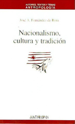 Libro - Nacionalismo Cultura Y Tradicion: Nº39, De Fernande