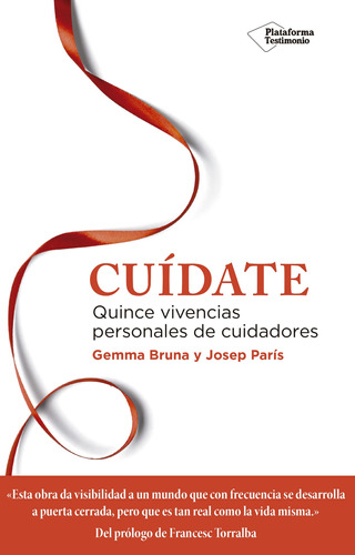 Cuidate:quince Vivencias Personales Cuidadores