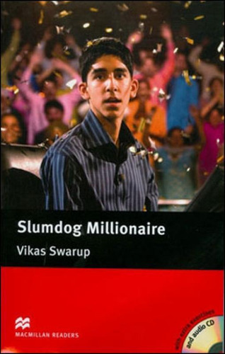 Slumdog Millionaire - With Cd - Level 5, De Swarup, Vikas. Editora Macmillan Do Brasil, Capa Mole, Edição 1ª Edição - 2010 Em Inglês