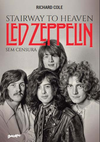 Libro Stairway To Heaven Led Zeppelin Sem Censura De Cole Ri