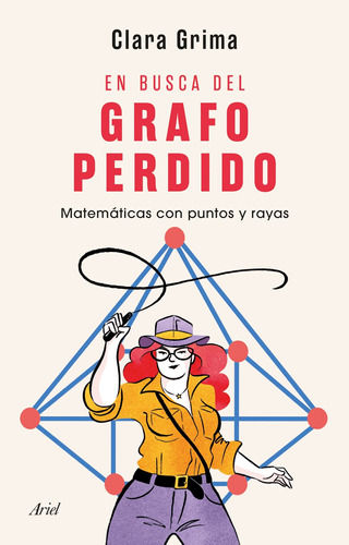 En Busca Del Grafo Perdido - Grima Ruiz, Clara  - *