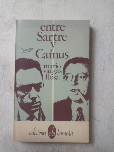Entre Sartre Y Camus Mario Vargas Llosa