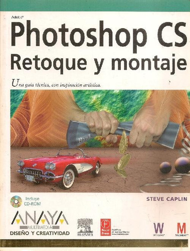 Libro Photoshop Cs Retoque Y Montaje Cd De Steve Caplin