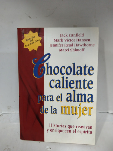 Chocolate Caliente Para El Alma De La Mujer