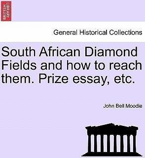 South African Diamond Fields And How To Reach Them. Prize...