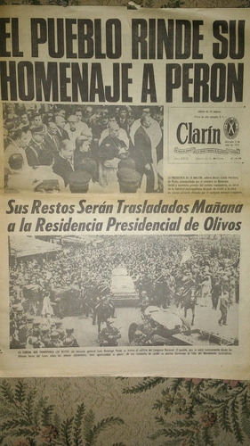 Diario Origina Clarin 3 Julio 1974 Trasladan Restos De Peron