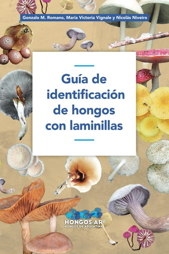 Libro: Guía De Identificación De Hongos Con Laminillas (guia