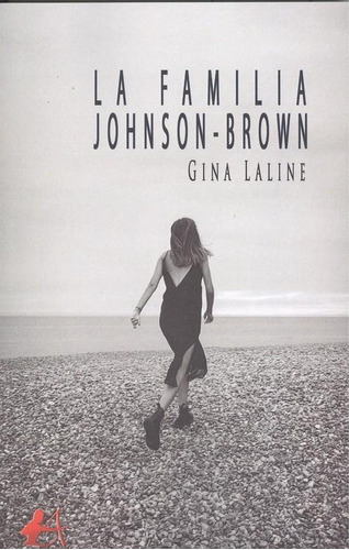 Libro: La Familia Johnson-brown. Lalina, Gina. Editorial Ada