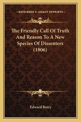 Libro The Friendly Call Of Truth And Reason To A New Spec...