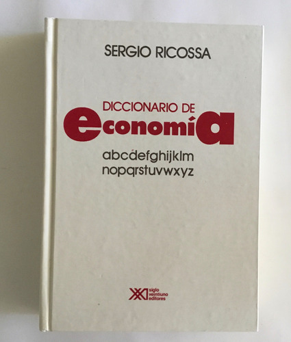 Sergio Ricossa Diccionario De Economía Ed Siglo Xxi 