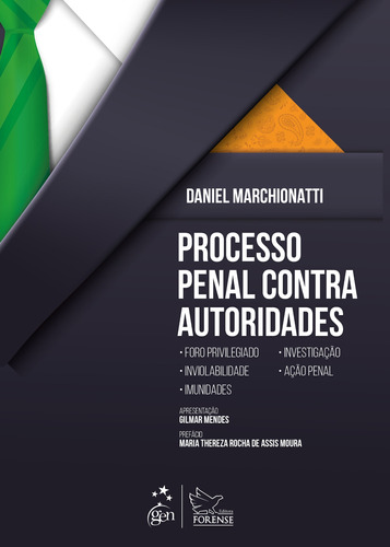 Processo Penal Contra Autoridades, de Marchionatti, Daniel. Editora Forense Ltda., capa mole em português, 2019