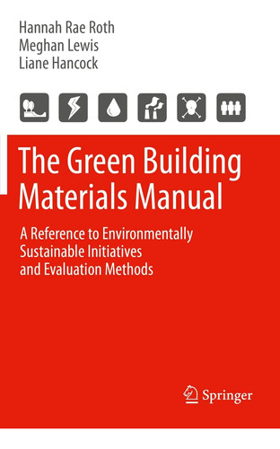 Libro: The Green Building Materials Manual: A Reference To E