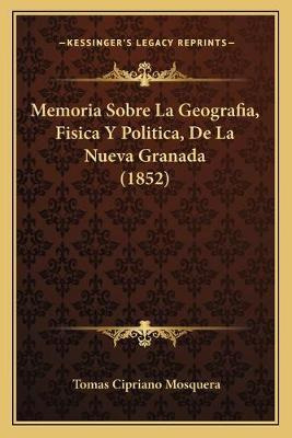 Libro Memoria Sobre La Geografia, Fisica Y Politica, De L...