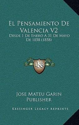 Libro El Pensamiento De Valencia V2 : Desde 1 De Enero A ...