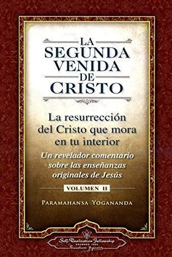 Segunda Venida De Cristo- Vol Ii, La - Yogananda, Paramahans