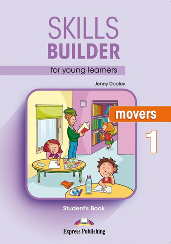 Libro: Skills Builder For Young Learners Movers 1.student's 