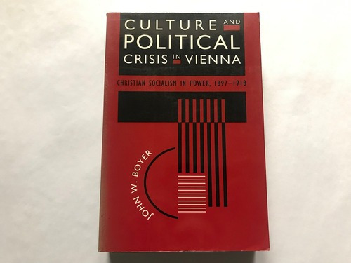 Cultura Y Crisis Política En Viena - John W. Boyer