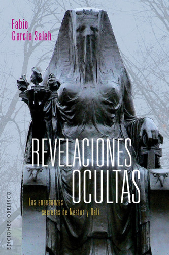 Revelaciones Ocultas - Garcia Saleh, Fabio