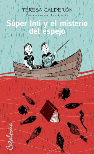 Libro Super Intii Y El Misterio Del Espejo /020