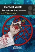 Comprar Herbert West: Reanimador Y Otros Relatos - Dap Libros