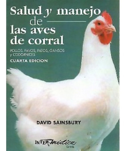 Sainsbury: Salud Y Manejo Sanitario De Aves De Corral, 4ª