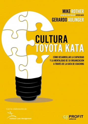 Cultura Toyota Kata - Gerardo Aulinger - Profit - Libro