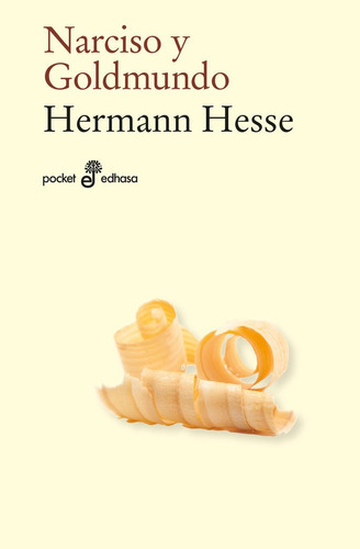 Narciso Y Goldmundo, De Hesse, Hermann. Editorial Editora Y Distribuidora Hispano Americana, S.a., Tapa Blanda En Español