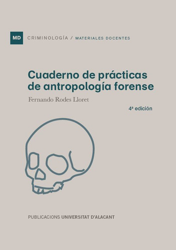 Cuaderno De Practicas De Antropologia Forense