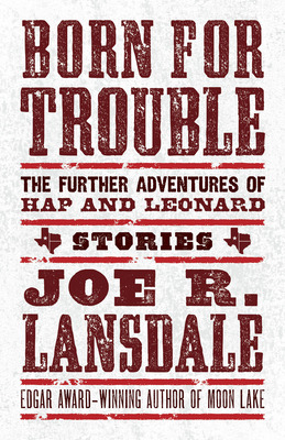Libro Born For Trouble: The Further Adventures Of Hap And...