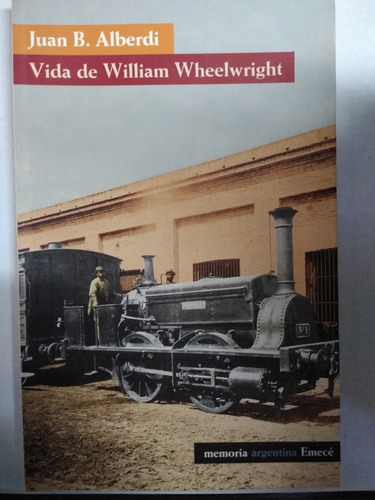 Vida De William Wheelwright Ed. Emecé