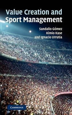 Value Creation And Sport Management - Sandalio Gomez