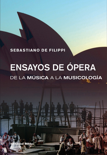 Ensayos De Opera - Sebastiano De Filippi