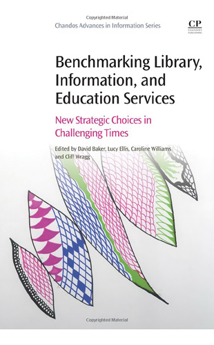  Benchmarking Library, Information And Education Services  -