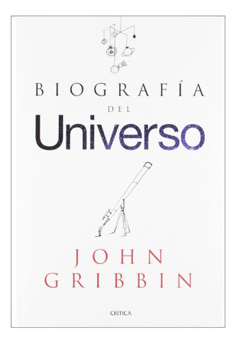 Libro Biografia Del Universo (cartone) Gribbin John (papel)