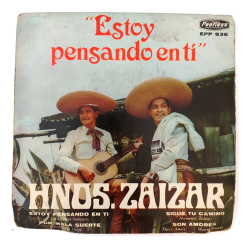 Hnos Zaizar - Estoy Pensando En Ti   Single 7